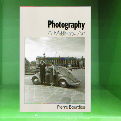 Pierre Bourdieu - Photography: A Middlebrow Art