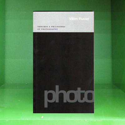 Vil�m Flusser - Towards a Philosophy of Photography