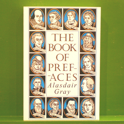 Alasdair Gray - The Book of Prefaces