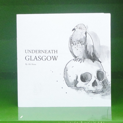 Ali Horn - Underneath Glasgow