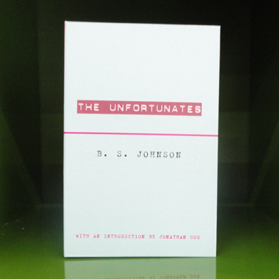 B. S. Johnson - The Unfortunates
