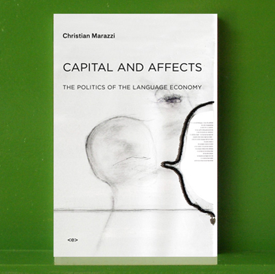 Christian Marazzi - Capital and Affects