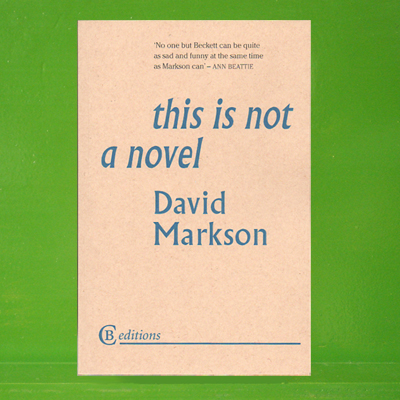David Markson - This Is Not a Novel