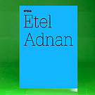 dOCUMENTA (13): 100 Notes - 100 Thoughts No. 006 Etel Adnan - The Cost for Love We Are Not Willing to Pay