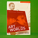 Howard S.  Becker - Art Worlds