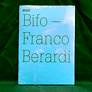 dOCUMENTA (13): 100 Notes - 100 Thoughts No. 027  -   Bifo - Franco Berardi Ironic Ethics