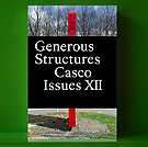 Casco Issues XII: Generous Structures - Edited by Binna Choi and Axel Wieder