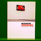 Alfredo Cramerotti - Aesthetic Journalism : How to Inform Without Informing