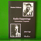 John Cage/Morton Feldman - Radio Happenings I�V  Conversations/Gespr�che