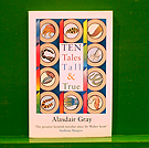 Alasdair Gray - Ten Tales Tall and True