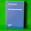 The Invisible Committee - The Coming Insurrection