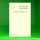 Ewa Lajer-Burcharth - Chardin Material