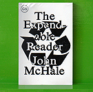 John McHale - The Expendable Reader: Articles on Art, Architecture, Design, and Media, 1951-1979