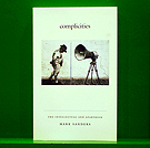 Mark  Sanders - Complicities: The Intellectual and Apartheid
