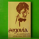 Andres Segovia - Autobiography of the Years 1893-1920