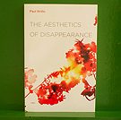 Paul Virilio - The Aesthetics of Disappearance