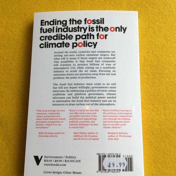 Ending Fossil Fuels: Why Net Zero is Not Enough